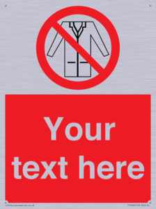 Custom No Lab Coats Sign